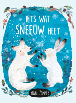 Christofoor boek Iets wat sneeuw heet met omslagillustratie van een poolvos en een poolhaas