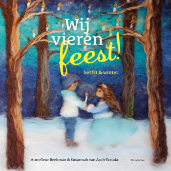Christofoor Wij vieren feest, herfst & winter, Susannah van Asch-Yasuda