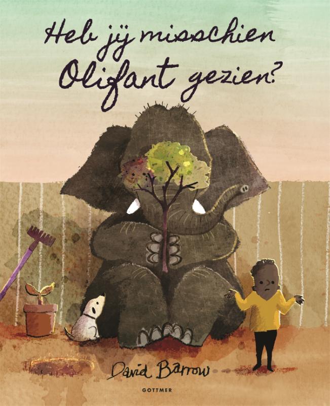 Omslag Heb jij misschien Olifant gezien? | Gottmer