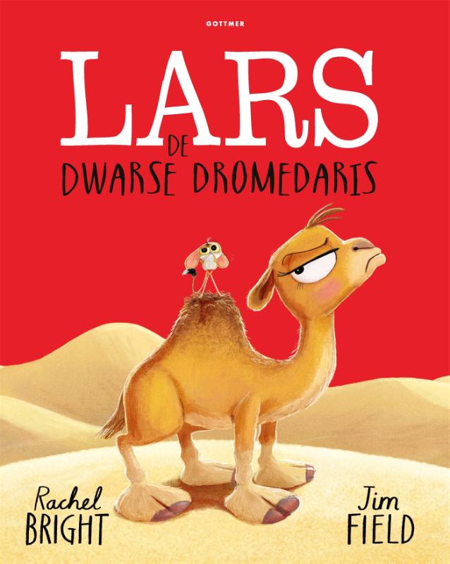 Omslag Lars de dwarse dromedaris | Gottmer