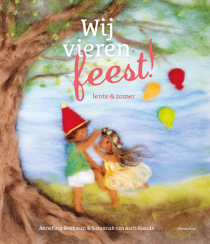 Christofoor Wij vieren feest, lente & zomer, Susannah van Asch-Yasuda