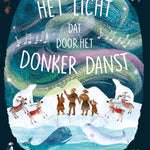 Christofoor boek Het licht dat door het donker danst met omslagillustratie van noorderlicht en dieren